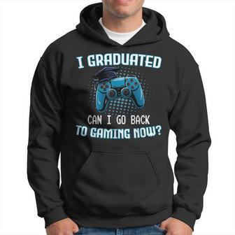I Graduated Can I Go Back To Gaming Now Gamer Graduation Hoodie - Monsterry UK