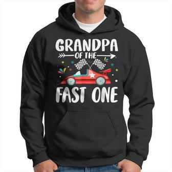 Grandpa Of The Fast One Birthday 1St Race Car Family Party Hoodie - Monsterry UK