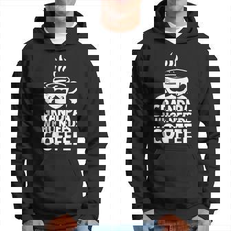 Grandpa Who Needs Coffee Mustache Dad Father's Day Hoodie - Thegiftio UK