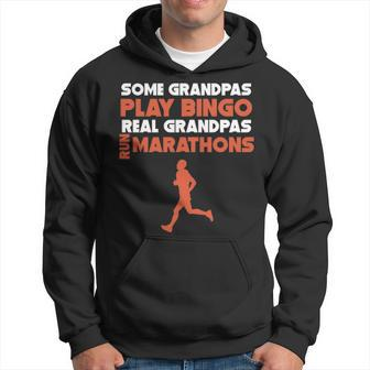 Some Grandpas Play Bingo Real Grandpas Run Marathons Hoodie | Mazezy
