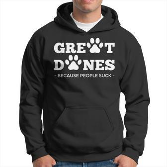 Great Danes Because People Suck Pawprint Dog Great Dane Hoodie - Thegiftio UK
