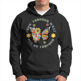 Grow Through What You Go Through Inspirational Mental Health Hoodie - Monsterry
