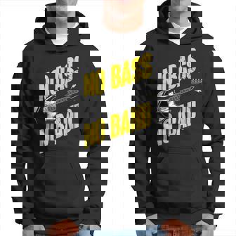 Guitare Basse Musique Drôle No Bass No Band Bassist Bassiste Sweat à capuche - Cadeauxyz