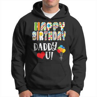 Happy Birthday Daddy Love You Cute Toddler Dad's Birthday Hoodie - Monsterry