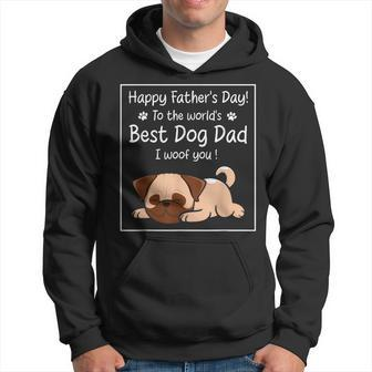 Happy Father's Day To The World's Best Dog Dad I Woof You Hoodie - Thegiftio UK