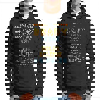 Happy Totality Solar Eclipse 2024 In Brady Texas 04 08 2024 Hoodie - Thegiftio