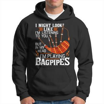 In My Head I'm Playing Bagpipes Bagpiper Bagpipe Player Hoodie - Thegiftio UK