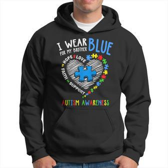 Heart I Wear Blue For My Brother Autism Awareness Month Hoodie - Monsterry