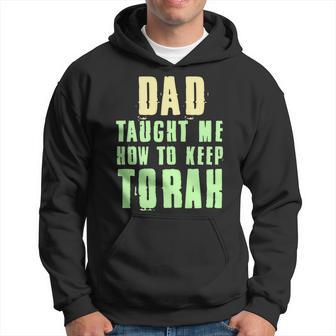 Hebrew Israelite Dad Taught Me How To Keep Torah Judah Hoodie - Monsterry AU