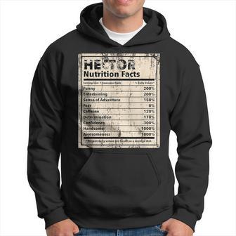 Hector Nutrition Facts Name Humor Nickname Hoodie - Monsterry CA