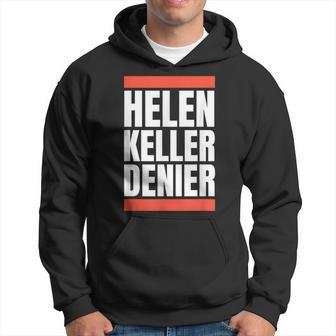Helen Keller Denier Meme Women Hoodie | Mazezy