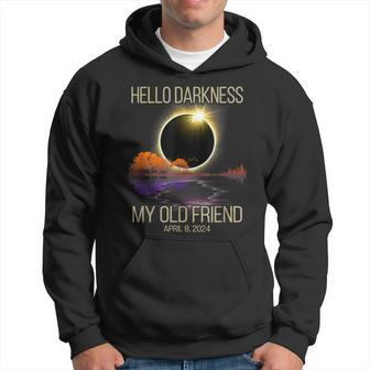Hello Darkness My Old Friend Solar Eclipse April 08 2024 Hoodie - Seseable
