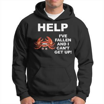 Help I've Fallen And I Can't Get Up Upside Down Crab Hoodie - Monsterry