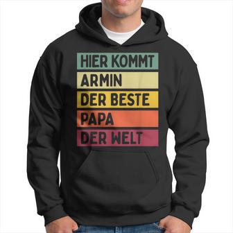 Herren Hier Kommt Armin Der Beste Papa Der Weltatertag Retro Kapuzenpullover - Geschenkecke