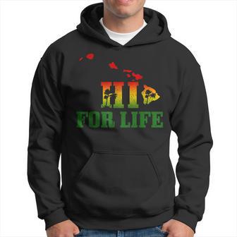 Hi For Life Hawaii Reggae Music Hawaiian Rastafari Rasta Hoodie - Monsterry AU