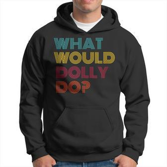 Hi My Name Is Dolly It Has My Name On It Dolly Hoodie - Monsterry