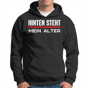 Hinten Steht Mein Alter Hoodie - Seseable