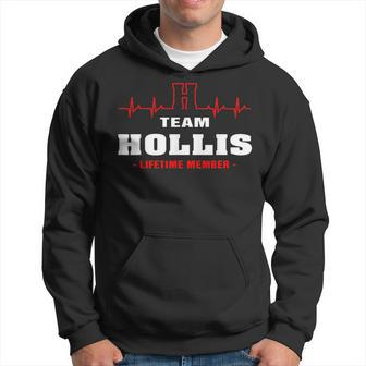 Hollis Surname Family Name Team Hollis Lifetime Member Hoodie - Seseable