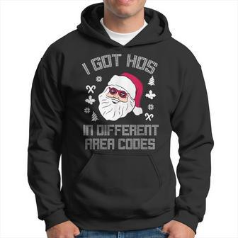 I Got Hos In Different Area Codes Christmas Santa Snow Hoodie - Monsterry