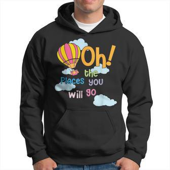 Hot Air Balloon Oh The Places You’Ll Go When You Read Hoodie - Seseable