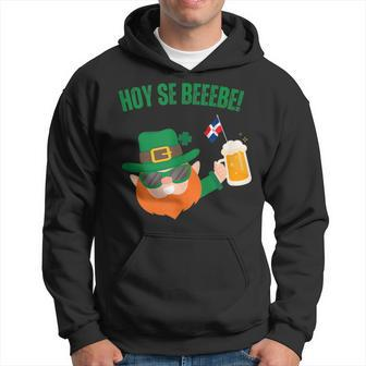 Hoy Se Bebe St Patrick Day Dominican Hoodie - Monsterry CA