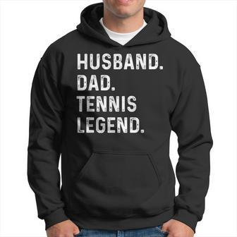 Husband Dad Tennis Legend Father's Day For Dad Hoodie - Thegiftio UK
