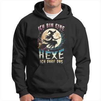 Ich Bin Eine Hexe Ich Darf Das Lustiges Hexen Ich Hoodie - Geschenkecke