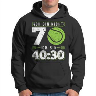 Ich Bin Nicht 70 Jahre Tennis 70Th Birthday Hoodie - Seseable