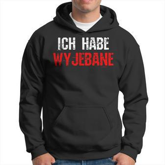 Ich Habe Wyjebane Poland Polska  Hoodie - Seseable