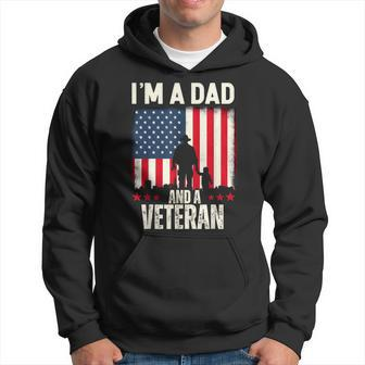 I'm A Dad And A Veteran Day Fathers Day Veteran Hoodie - Thegiftio UK