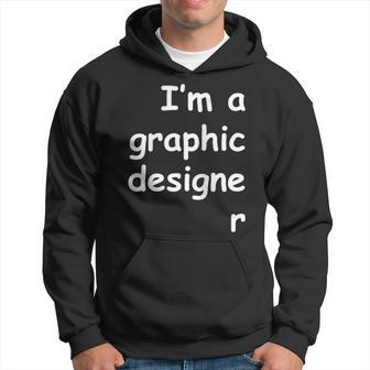 I'm A Graphic er Comic Sans Dark Colors Hoodie - Monsterry