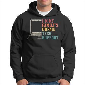 I'm My Family's Unpaid Tech Support Technical Support Hoodie - Monsterry