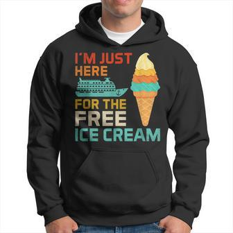 I'm Just Here For The Free Ice Cream Cruise Squad Hoodie - Seseable