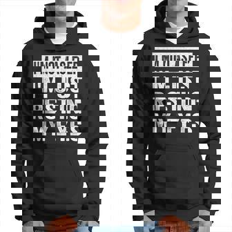 I'm Not Asleep I'm Just Resting My Eyes Fathers Day Hoodie - Thegiftio