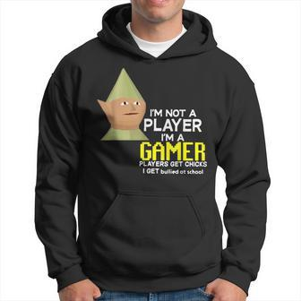 I'm Not A Player I'm A Gamer Players Get Chicks Hoodie - Monsterry DE
