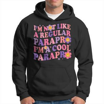 I'm Not Like A Regular Parapro I'm A Cool Parapro Para Squad Hoodie - Monsterry UK