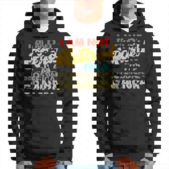 I'm Not Retired I'm A Professional Grandpa Father's Day Men Hoodie - Thegiftio UK