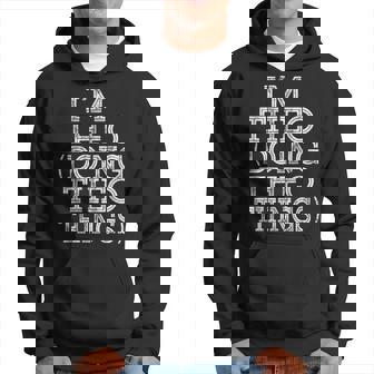 I'm Theo Doing Theo Things Family Reunion First Name Hoodie - Seseable