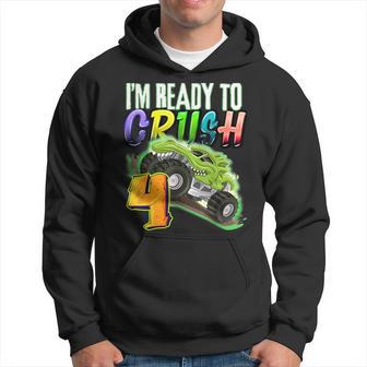 I'm Ready To Crush 4 Monster Truck 4Th Birthday Children's Hoodie - Monsterry CA