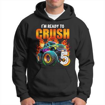 I'm Ready To Crush 5 Monster Truck 5Th Birthday Boys Toddler Hoodie - Monsterry UK