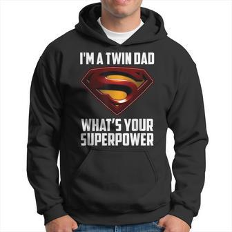I'm A Twin Dad-What's Your Superpower Hoodie - Monsterry
