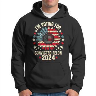 I'm Voting For A Felon In 2024 Men Us Flag Convicted Felon Hoodie - Thegiftio UK