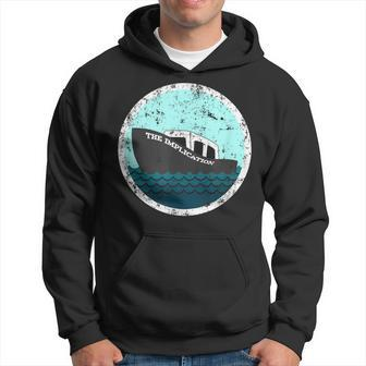 The Implications Boat Hoodie - Monsterry DE