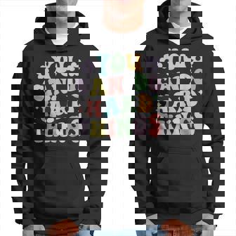 Inspirational Women's Graphics You Can Do Hard Things Hoodie - Seseable