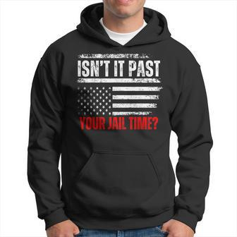 Isn't It Past Your Jail Time Prisoner Hoodie - Seseable