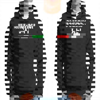 Italian Roots Italy Culture Buongiorno Y'all Hoodie - Monsterry