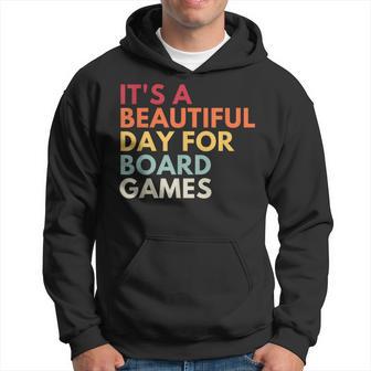 It's A Beautiful Day For Board Games Hoodie - Thegiftio UK