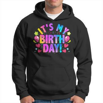 It's My Birthday Day Of Birth & B-Day Colorful Birthday Hoodie - Seseable