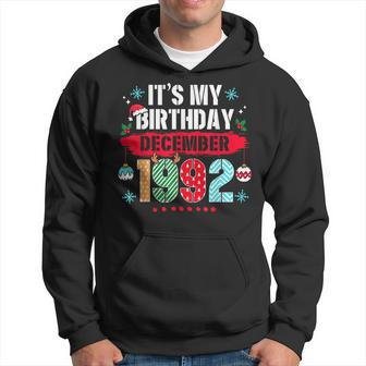 It's My Birthday December 1992 31 Years Old Retro Christmas Hoodie | Mazezy