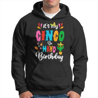 It's My Cinco De Mayo Birthday Mexican Matching Family Party Hoodie | Mazezy AU